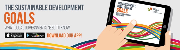UCLG App “The SDGs: What Local Governments Need to Know”